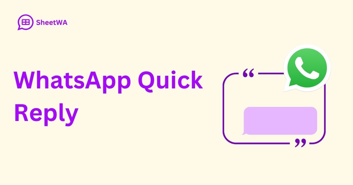WhatsApp Quick Reply Tool